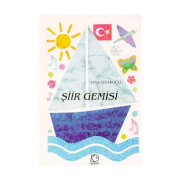 ŞİİR GEMISI - AYLA ÇINAROĞLU