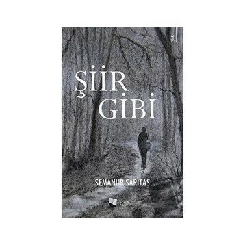 Şiir Gibi - Semanur Sarıtaş