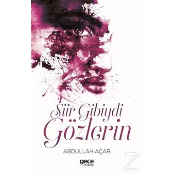 Şiir Gibiydi Gözlerin - Abdullah Açar