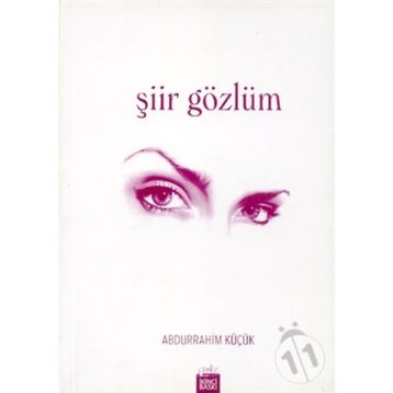 ŞİİR GÖZLÜM - ABDURRAHIM KÜÇÜK