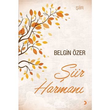 Şiir Harmanı - Belgin Özer