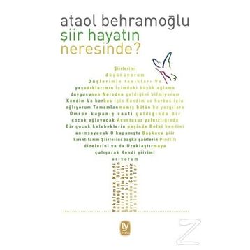 Şiir Hayatın Neresinde? - Ataol Behramoğlu