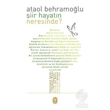Şiir Hayatın Neresinde? - Ataol Behramoğlu