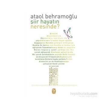 Şiir Hayatın Neresinde? - Ataol Behramoğlu