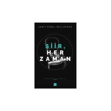 Şiir Her Zaman - Sabit Kemal Bayıldıran