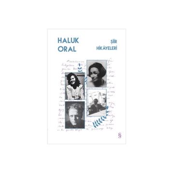 ŞİİR HIKÂYELERI - HALUK ORAL