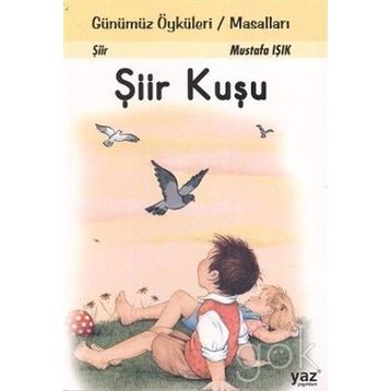 Şiir Kuşu - Mustafa Işık