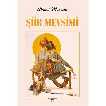 Şiir Mevsimi - Ahmet Mercan