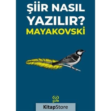 Şiir Nasıl Yazılır? - Vladimir Mayakovski