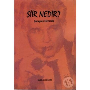 ŞIIR NEDIR - JACQUES DERRIDA