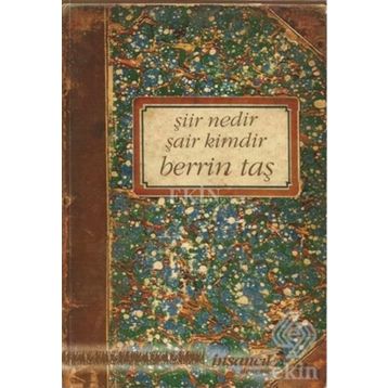 Şiir Nedir Şair Kimdir - Berrin Taş