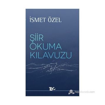 ŞIIR OKUMA KILAVUZU - İSMET ÖZEL