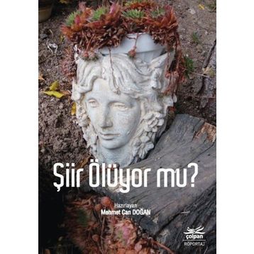 Şiir Ölüyor mu - Kolektif