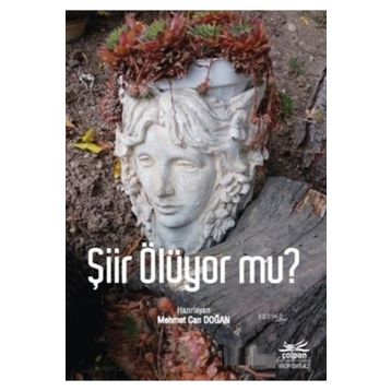 Şiir Ölüyor mu - Kolektif