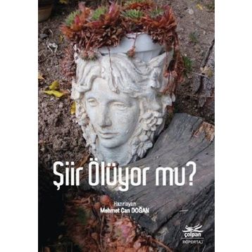 Şiir Ölüyor mu - Kolektif