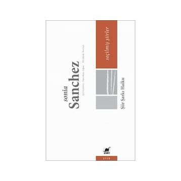 Şiir Şarkı Haiku - Sonia Sanchez