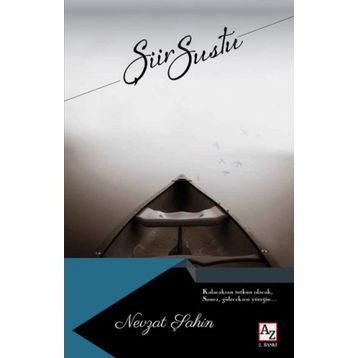Şiir Sustu - Nevzat Şahin