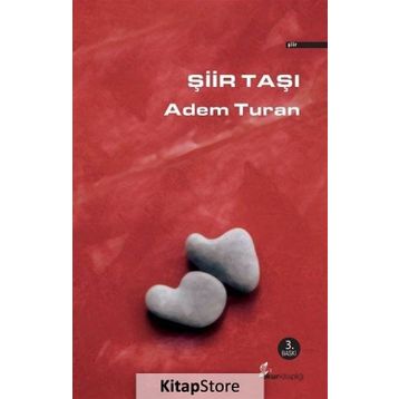 Şiir Taşı - Adem Turan