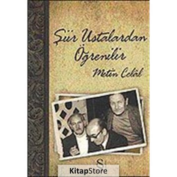 ŞİİR USTALARDAN ÖĞRENİLİR - METIN CELÂL