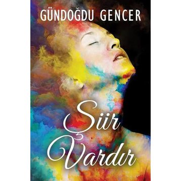 Şiir Vardır - Gündoğdu Gencer