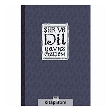 ŞİİR VE DIL - YAVUZ ÖZDEM