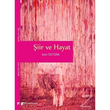 Şiir ve Hayat - Osman Bayraktar