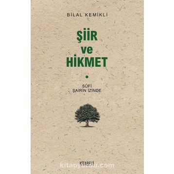 Şiir ve Hikmet - Bilal Kemikli