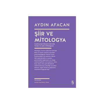ŞİİR VE MITOLOGYA - AYDIN AFACAN