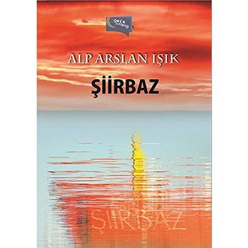 ŞİİRBAZ - MESUT ALBAYRAK