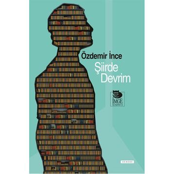 ŞİİRDE DEVRIM - ÖZDEMİR İNCE