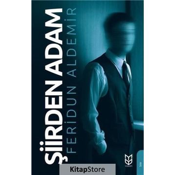 Şiirden Adam - Feridun Aldemir