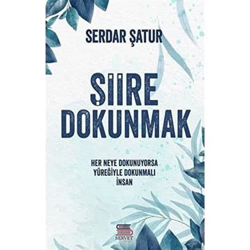 Şiire Dokunmak Serdar Şatur