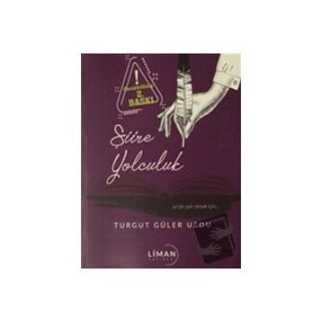 Şiire Yolculuk - Turgut Uzdu