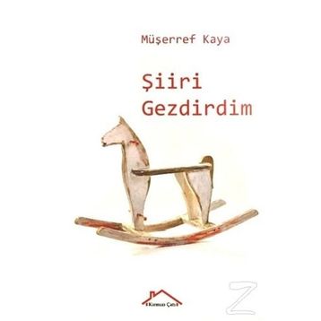Şiiri Gezdirdim - Müşerref kaya