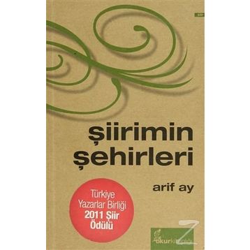 ŞİİRİMİN ŞEHİRLERİ - ARIF AY