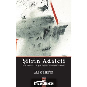 Şiirin Adaleti - Ali K. Metin
