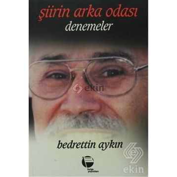 Şiirin Arka Odası - Bedrettin Aykın