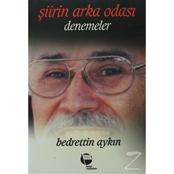 Şiirin Arka Odası - Bedrettin Aykın