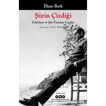 Şiirin Çizdiği - İlhan Berk