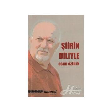 Şiirin Diliyle - Asım Öztürk