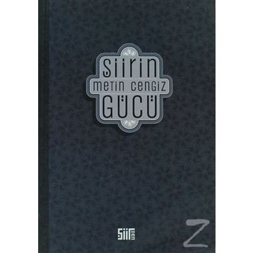 ŞİİRİN GÜCÜ - METIN CENGIZ