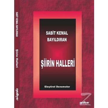 Şiirin Halleri - Sabit Kemal Bayıldıran