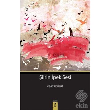 Şiirin İpek Sesi - Cevat Akkanat