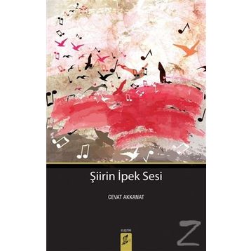 Şiirin İpek Sesi - Cevat Akkanat