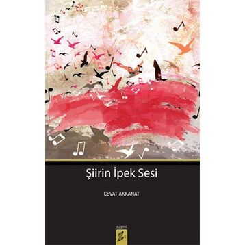 Şiirin İpek Sesi - Cevat Akkanat