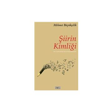 Şiirin Kimliği Mehmet Büyükçelik