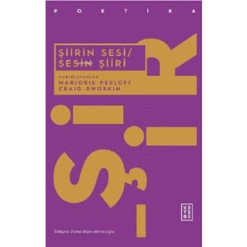 Şiirin Sesi - Sesin Şiiri - Marjorie Perloff