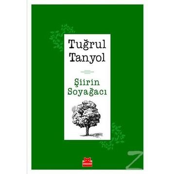 Şiirin Soyağacı - Tuğrul Tanyol