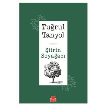 Şiirin Soyağacı - Tuğrul Tanyol