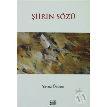 ŞİİRİN SÖZÜ - YAVUZ ÖZDEM